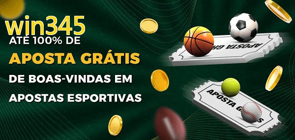 win345bet Ate 100% de Aposta Gratis